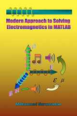9781439208571-1439208573-Modern Approach to Solving Electromagnetics in MATLAB
