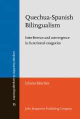 9789027252944-9027252947-Quechua-Spanish Bilingualism (Language Acquisition and Language Disorders)