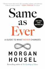 9780593332702-0593332709-Same as Ever: A Guide to What Never Changes