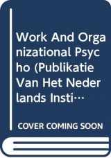 9789026505935-9026505930-Work And Organizational Psycho (Publikatie Van Het Nederlands Instituut Van Psychologen, 7.)