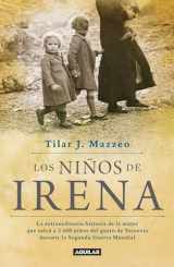 9786073150897-607315089X-Los niños de Irena / Irena's Children: The extraordinary Story of the Woman Who Saved 2.500 Children from the Warsaw Ghetto (Spanish Edition)