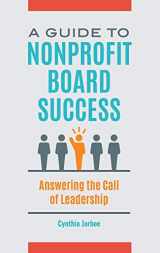 9781440872662-144087266X-A Guide to Nonprofit Board Success: Answering the Call of Leadership