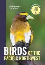 9781604696653-1604696656-Birds of the Pacific Northwest (A Timber Press Field Guide)
