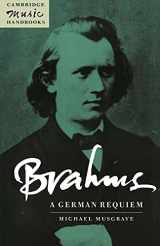 9780521409957-0521409950-Brahms: A German Requiem (Cambridge Music Handbooks)