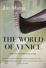 9780156983563-0156983567-The World of Venice: Revised Edition