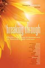 9781936765362-1936765365-Breaking Through: Effective Instruction & Assessment for Reaching English Learners (Leading Edge)