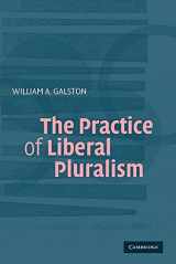 9780521549639-0521549639-The Practice of Liberal Pluralism