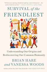 9780399590689-0399590684-Survival of the Friendliest: Understanding Our Origins and Rediscovering Our Common Humanity