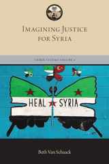 9780190055967-0190055960-Imagining Justice for Syria (The Lieber Studies Series)