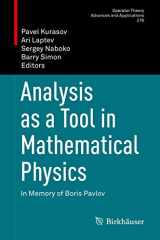 9783030315306-3030315304-Analysis as a Tool in Mathematical Physics: In Memory of Boris Pavlov (Operator Theory: Advances and Applications, 276)