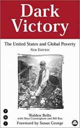 9780745314617-0745314619-Dark Victory: The United States & Global Poverty