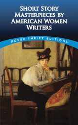 9780486499949-0486499944-Short Story Masterpieces by American Women Writers (Dover Thrift Editions: Short Stories)