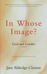 9780824518813-0824518810-In Whose Image?: God and Gender