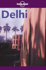 9780864426758-0864426755-Lonely Planet Delhi (Lonely Planet Delhi, 2nd ed)