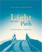 9780534272449-0534272444-Light on the Path: A Christian Perspective on College Success (Available Titles CengageNOW)