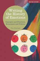 9781350345874-1350345873-Writing the History of Emotions: Concepts and Practices, Economies and Politics (Writing History)