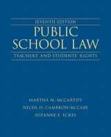 9780132619318-0132619318-Public School Law: Teachers' and Students' Rights (7th Edition)