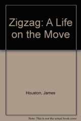 9780788199691-0788199692-Zigzag: A Life on the Move