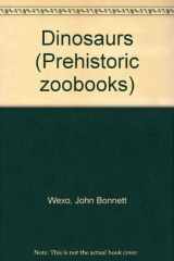 9780937934500-093793450X-Dinosaurs (Prehistoric zoobooks)