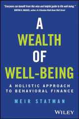 9781394249671-1394249675-A Wealth of Well-Being: A Holistic Approach to Behavioral Finance