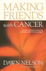 9781899171385-189917138X-Making Friends With Cancer