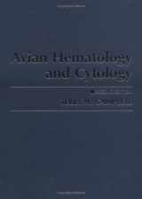 9780813829708-0813829704-Avian Hematology and Cytology, 2nd Edition