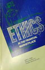 9780962063206-0962063207-Ethics in the Financial Marketplace: Building Your Own
