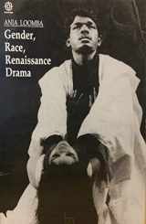 9780195630046-0195630041-Gender, Race, Renaissance Drama (Oxford India Paperbacks)
