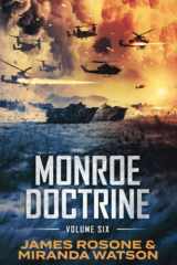 9781957634524-1957634529-Monroe Doctrine: Volume VI