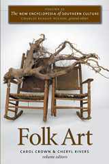 9780807834428-0807834424-Folk Art (New Encyclopedia of Southern Culture)
