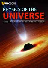 9781927309759-1927309751-BIOZONE Physics of the Universe Student Workbook