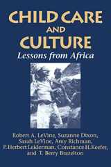 9780521331715-0521331714-Child Care and Culture: Lessons from Africa