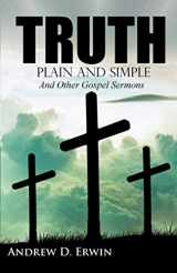 9781947622098-1947622099-Truth Plain and Simple: and Other Gospel Sermons