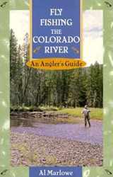 9780871088857-0871088851-Fly Fishing the Colorado River: An Angler's Guide (The Pruett Series)