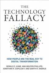 9780262545112-026254511X-The Technology Fallacy: How People Are the Real Key to Digital Transformation (Management on the Cutting Edge)