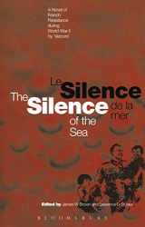 9781350106239-1350106232-Silence of the Sea / Le Silence de la Mer: A Novel of French Resistance during the Second World War by 'Vercors'