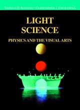 9780387988276-0387988270-Light Science: Physics and the Visual Arts (Undergraduate Texts in Contemporary Physics)