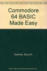 9780131520592-0131520598-Commodore 64 Basic Made Easy