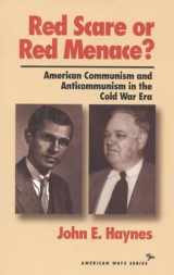 9781566630900-1566630908-Red Scare or Red Menace?: American Communism and Anticommunism in the Cold War Era (American Ways)