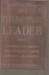 9780071387477-0071387471-The Extraordinary Leader : Turning Good Managers into Great Leaders