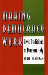 9780691078892-0691078890-Making Democracy Work: Civic Traditions in Modern Italy
