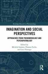 9781138221000-1138221007-Imagination and Social Perspectives: Approaches from Phenomenology and Psychopathology (Routledge Research in Phenomenology)