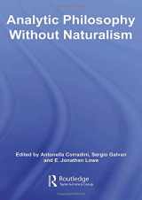 9780415349451-0415349451-Analytic Philosophy Without Naturalism (Routledge Studies in Twentieth-Century Philosophy)