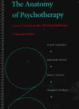 9781557983350-1557983356-The Anatomy of Psychotherapy: Viewer's Guide to the Apa Psychotherapy (Viewer's Guide to the Apa Psychotherapy Videotape Series)