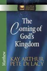 9780736925129-0736925120-The Coming of God's Kingdom: Matthew (The New Inductive Study Series)