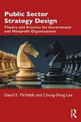 9780367556808-0367556804-Public Sector Strategy Design: Theory and Practice for Government and Nonprofit Organizations