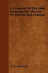 9781446043103-144604310X-A Grammar Of The Latin Language For The Use Of Schools And Colleges