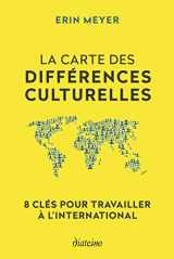 9782354564827-2354564821-La Carte des différences culturelles - 8 clés pour travailler à l'international