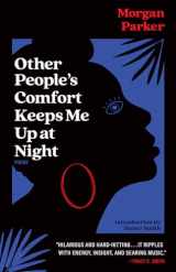 9781951142568-195114256X-Other People's Comfort Keeps Me Up At Night: Poems