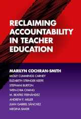 9780807759318-0807759317-Reclaiming Accountability in Teacher Education
